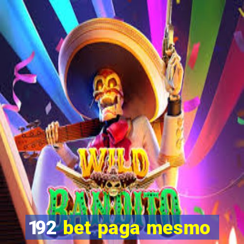 192 bet paga mesmo